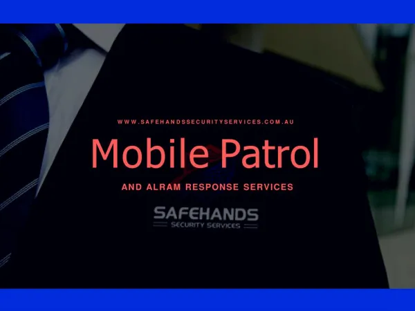 Mobile Patrols Security Services | SFHSS