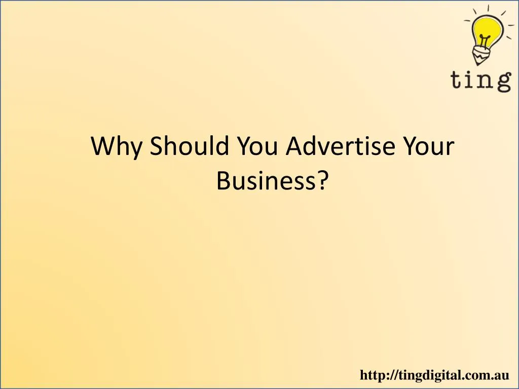 why should you advertise your business