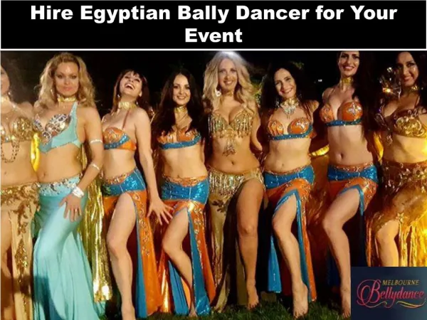 Hire Egyptian Bally Dancer for Your Event