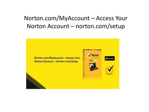 Norton.com/MyAccount – Access Your Norton Account