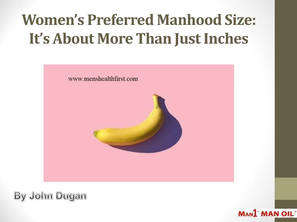 women s preferred manhood size it s about more than just inches