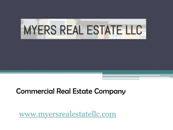 Commercial Real Estate Company - MyersRealEstateLLC.com