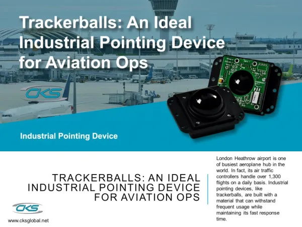 Trackerballs: An Ideal Industrial Pointing Device for Aviation Ops