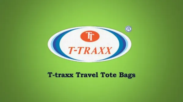 Travel Tote Bags - Ttraxx