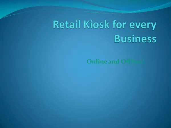 Retail touch screen Kiosk Application
