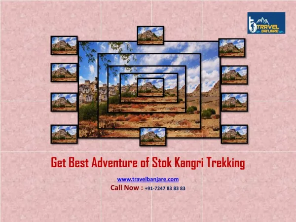 Get Best Adventure of Stok Kangri Trekking by Travel Banjare