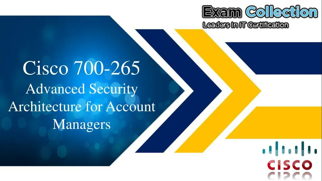 cisco 700 265 advanced security architecture