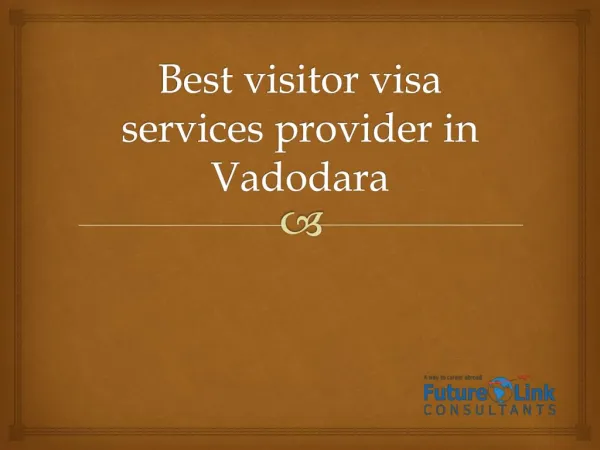 Visitor Visa Consultants Vadodara
