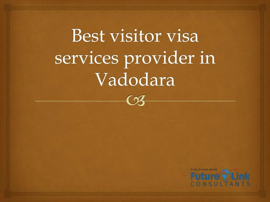 best visitor visa services provider in vadodara