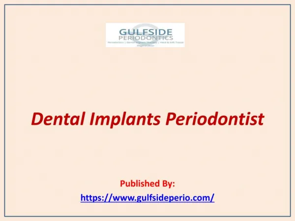 Dental Implants Periodontist