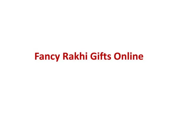 Fancy Rakhi Gifts Online
