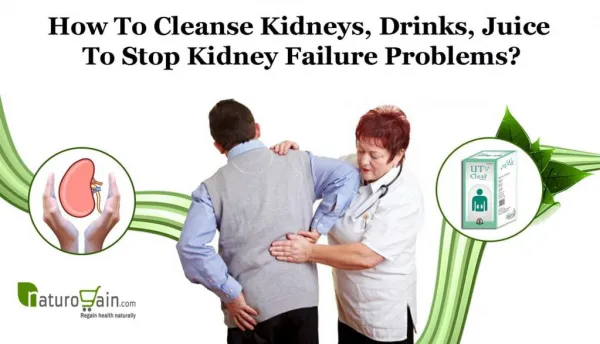 How to Cleanse Kidneys, Drinks, Juice to Stop Kidney Failure Problems?