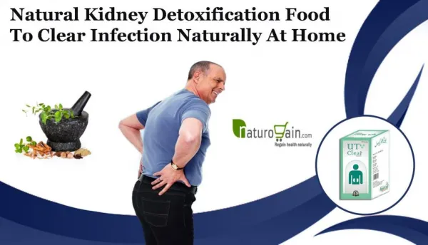 Natural Kidney Detoxification Food to Clear Infection Naturally at Home