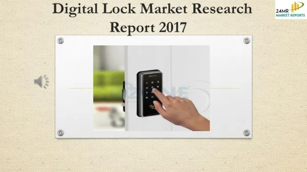 Digital Lock Market Research Report 2017