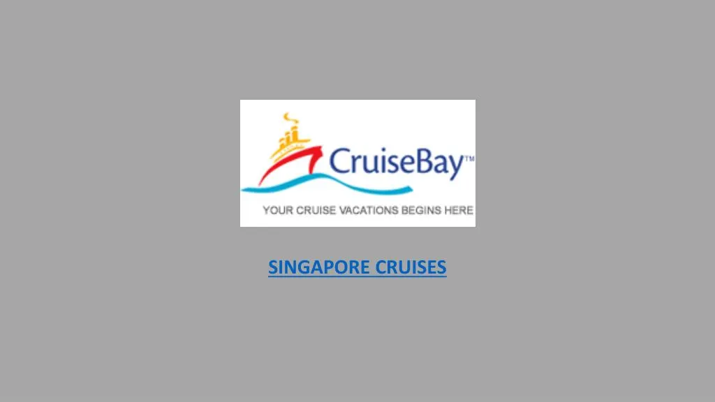 singapore cruises
