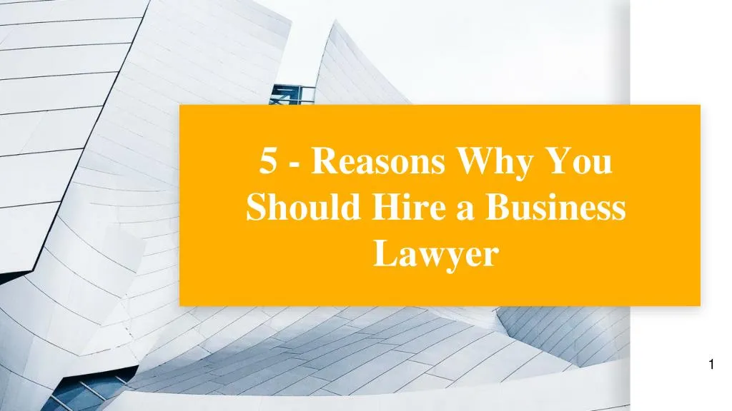 5 reasons why you should hire a business lawyer
