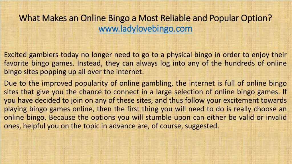 what makes an online bingo a most reliable and popular option www ladylovebingo com