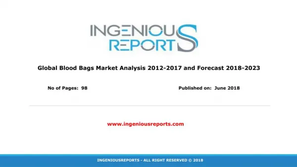 Global Blood Bag Market Scenario, Market Size, Outlook, Trend and Forecast, 2017-2023