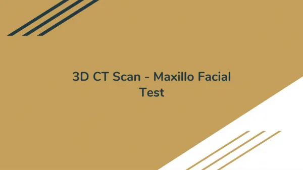 3 d ct scan maxillo facial test