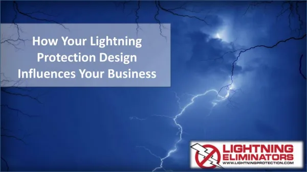 How Your Lightning Protection Design Influences Your Business