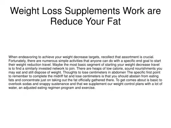 Weight Loss Supplements Work are Reduce Your Fat