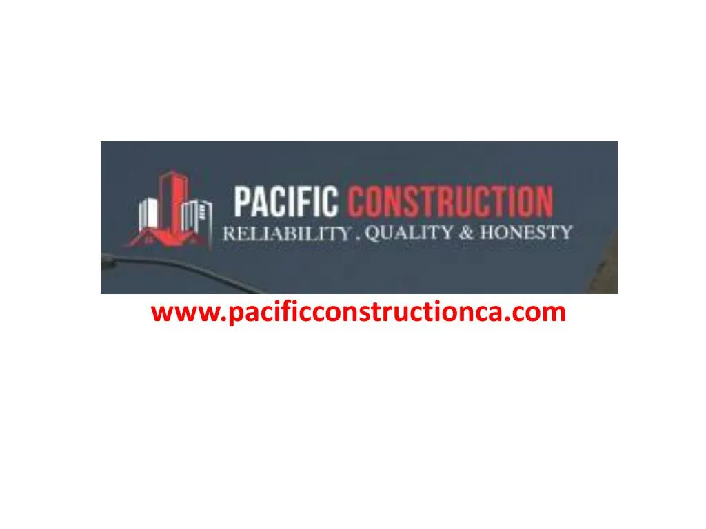 www pacificconstructionca com