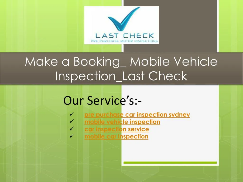 make a booking mobile vehicle inspection last