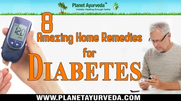 Top 8 Home Remedies to Cure DIABETES Naturally