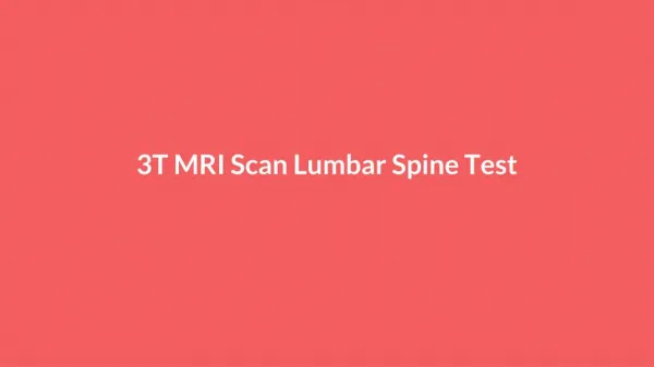3t mri scan lumbar spine test