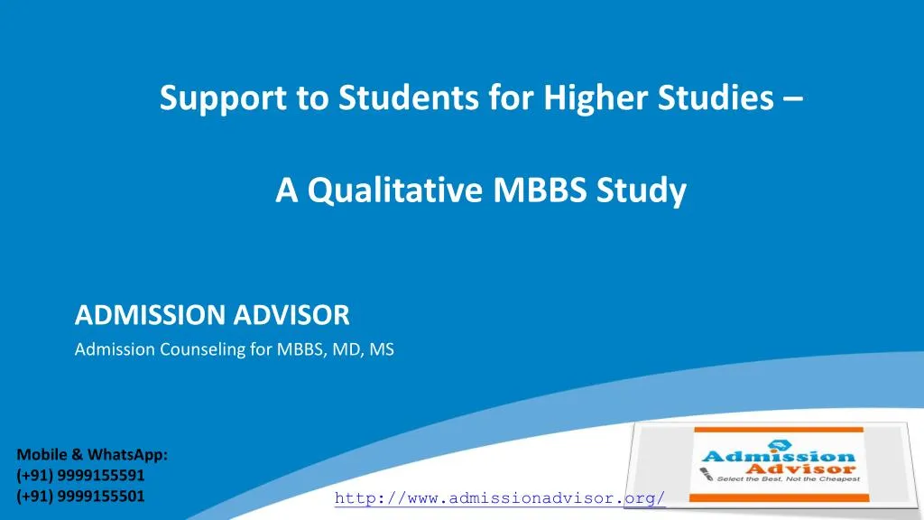support to students for higher studies a qualitative mbbs study