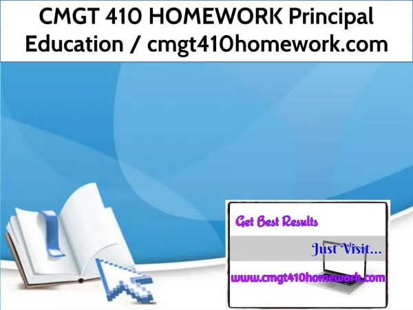 CMGT 410 HOMEWORK Principal Education / cmgt410homework.com