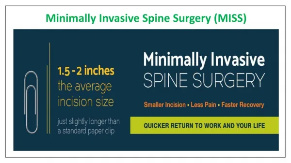 Minimally Invasive Spine Surgery (MISS)
