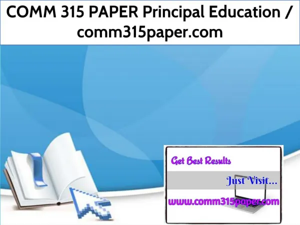 COMM 315 PAPER Principal Education / comm315paper.com