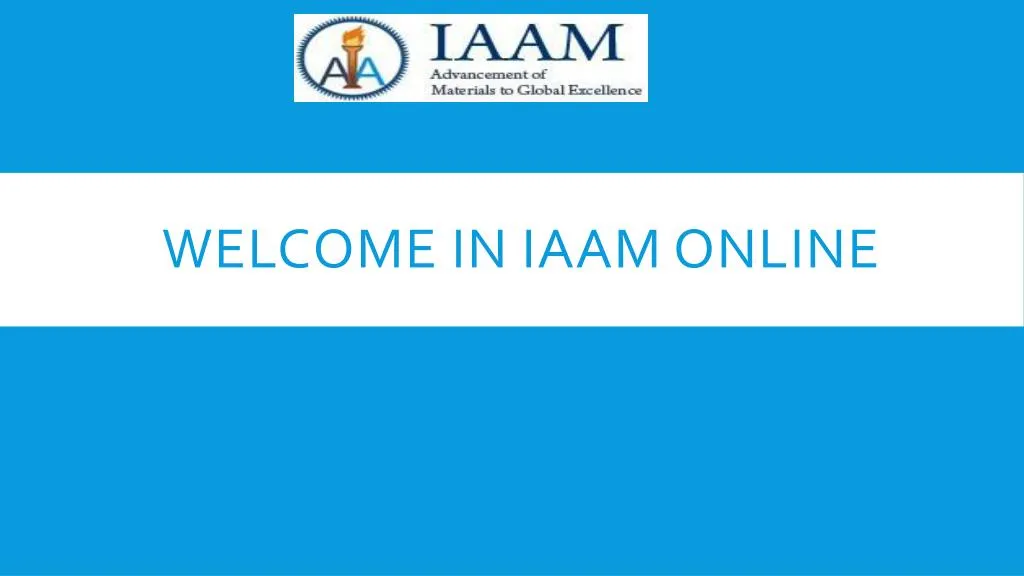 welcome in iaam online