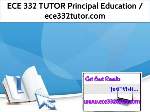 ECE 332 TUTOR Principal Education / ece332tutor.com