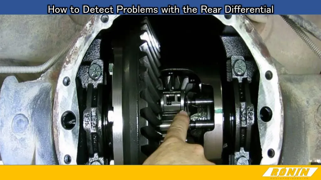 how to detect problems with the rear differential