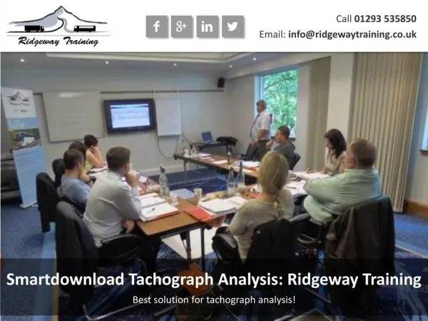 Smartdownload Tachograph Analysis: Ridgeway Training