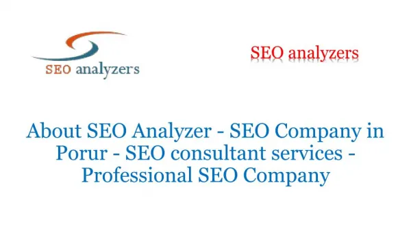 About SEO Analyzer - SEO Company in Porur - SEO consultant services - Professional SEO Company
