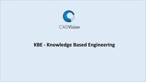 Know About Knowledge Based Engineering (KBE) And its Benefits