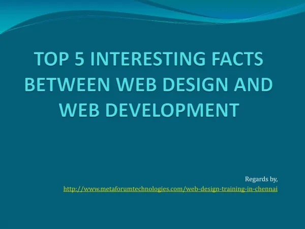 TOP 5 INTERESTING FACTS BETWEEN WEB DESIGN AND WEB DEVELOPMENT