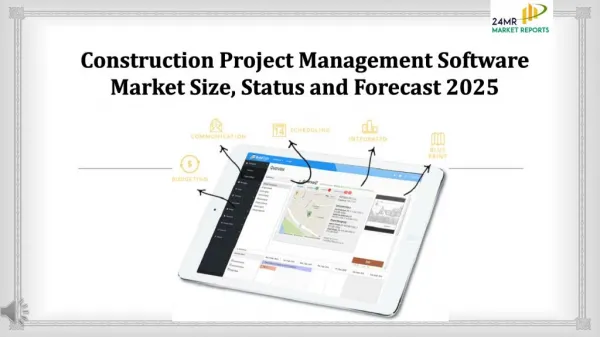 Construction Project Management Software Market Size, Status and Forecast 2025