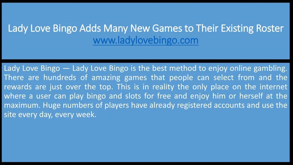 lady love bingo adds many new games to their existing roster www ladylovebingo com