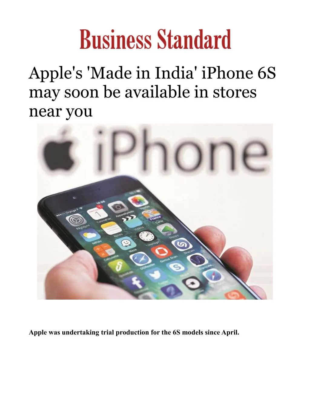 apple s made in india iphone 6s may soon