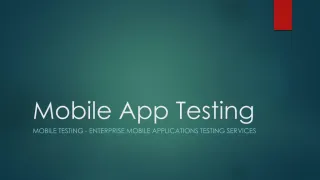 Mobile Testing - Enterprise Mobile Applications Testing Services - slide 1
