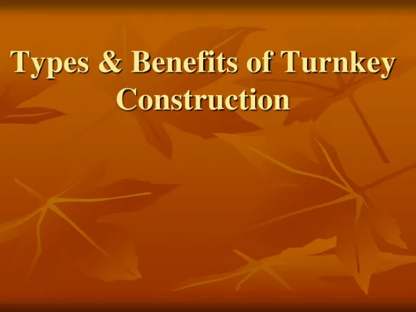 Turnkey Construction Types & It's Benefits