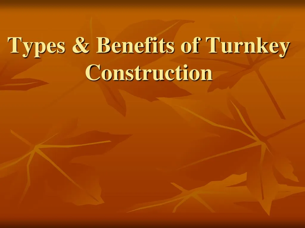 types benefits of turnkey construction