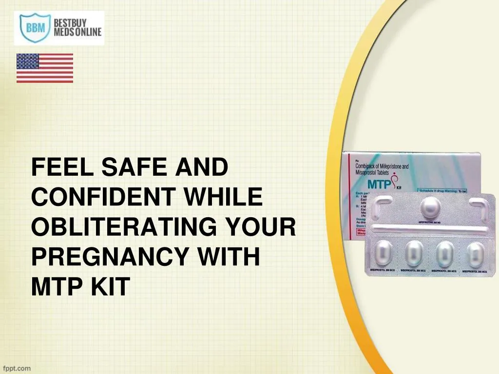 feel safe and confident while obliterating your pregnancy with mtp kit