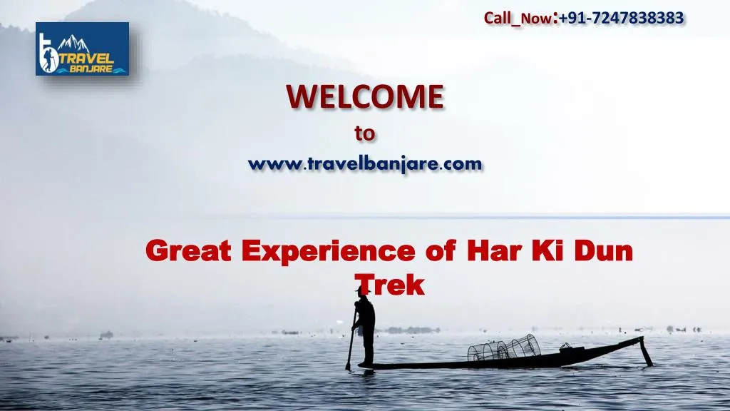 call now 91 7247838383 welcome to www travelbanjare com