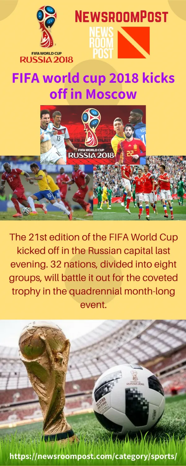 FIFA World Cup 2018 Kicks off in Mascow - NewsroomPost
