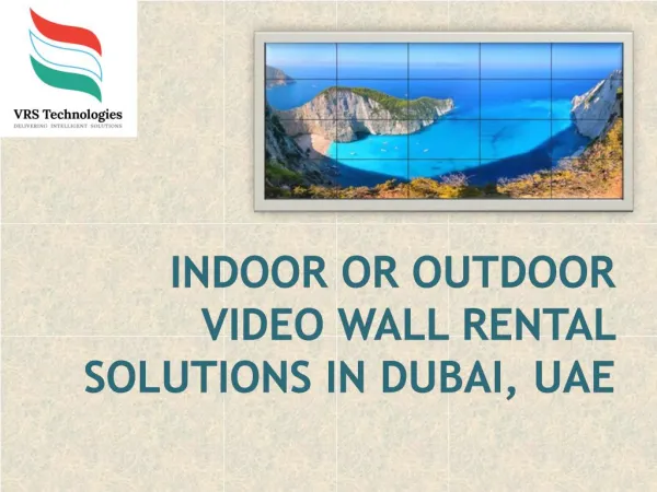 Indoor Outdoor Video Wall Rental Solutions in Dubai UAE